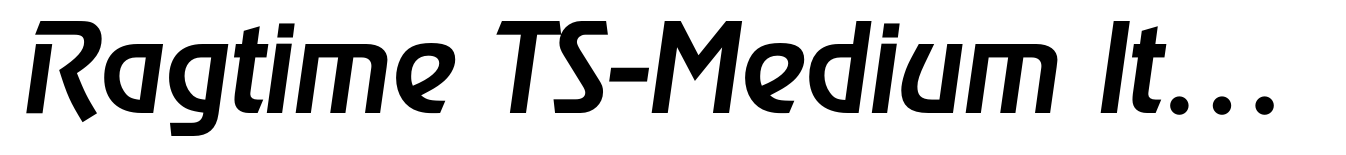 Ragtime TS-Medium Italic